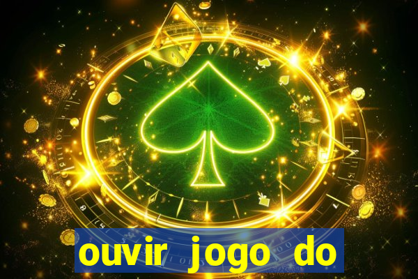 ouvir jogo do vasco ao vivo